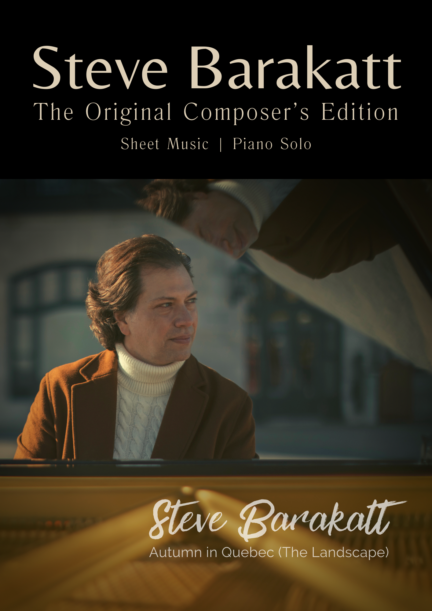 Steve Barakatt | Autumn in Quebec (The Landscape) | The Original Composer's Edition