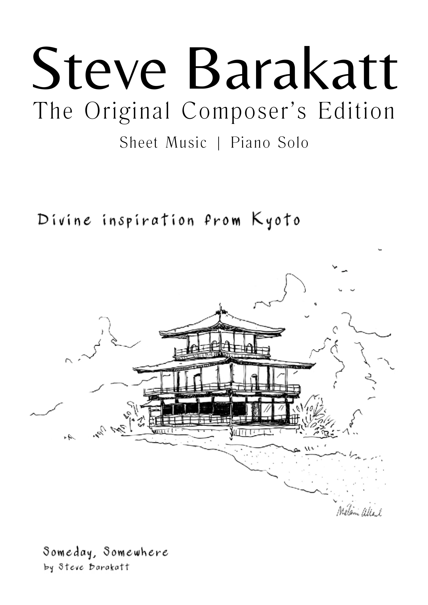 Steve Barakatt | Divine Inspiration From Kyoto | The Original Composer's Edition