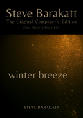 Steve Barakatt | Winter Breeze | The Original Composer's Edition
